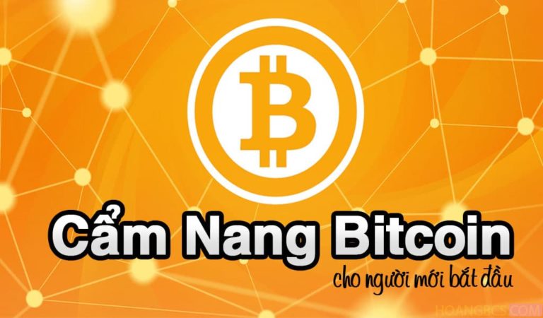Cẩm nang đầu tư Bitcoin NGƯỜI MỚI nhất định phải biết. Tiền điện tử là gì? Bitcoin là gì? Đầy đủ khái niệm cơ bản tiền điện tử