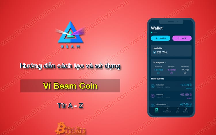 Beam Wallet là gì? Hướng dẫn cách Tạo và Sử dụng ví Beam Wallet trên điện thoại từ A – Z, Hướng dẫn cách Nạp/Rút tiền BEAM coin từ ví Beam Wallet