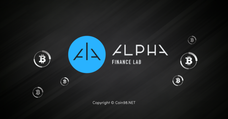 Alpha Finance Lab (ALPHA) là gì? Alpha Lending là gì? Toàn tập về tiền điện tử ALPHA, Có nên đầu tư vào đồng ALPHA không?