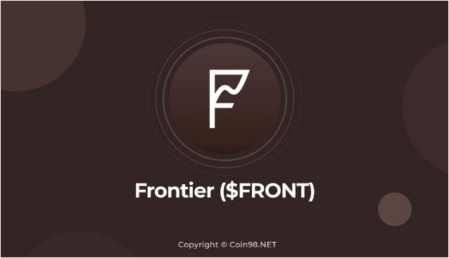 Frontier (FRONT) là gì? Chi tiết về tiền điện tử FRONT, Có nên đầu tư vào FRONT Token hay không?