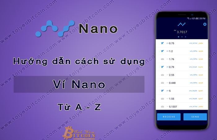 Nano Wallet Company là gì? Hướng dẫn cách Tạo và Sử dụng ví Nano coin trên điện thoại với Nano Wallet từ A – Z, Hướng dẫn cách Nạp/Rút tiền NANO coin từ ví Nano Wallet