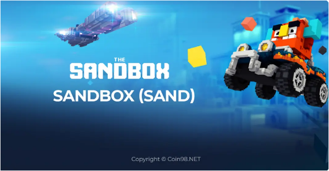 Sandbox (SAND) là gì? Chi tiết về tiền điện tử SANDv, SAND Token là gì? Có nên đầu tư vào SAND Token hay không?