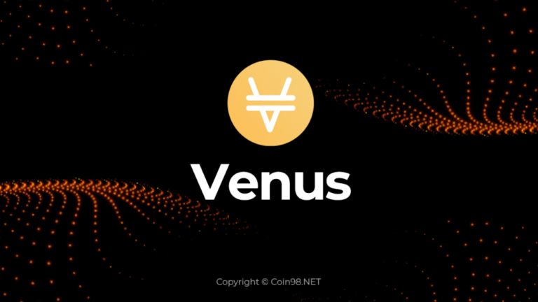 Venus (XVS) là gì? Chi tiết về tiền điện tử XVS, Hướng dẫn stake BNB, BUSD và SXP nhận đồng XVS, Có nên đầu tư vào Venus Token hay không?