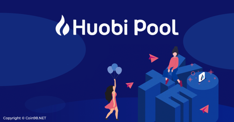 Huobi Pool (HPT) là gì? Toàn tập về tiền điện tử HPT, HPT Token là gì? HPT Token được dùng để làm gì? Có nên đầu tư vào Huobi Pool Token (HPT) hay không?