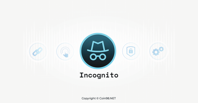 Ví Incognito là gì? Hướng dẫn cài đặt ví Incognito Validator chi tiết từ A-Z