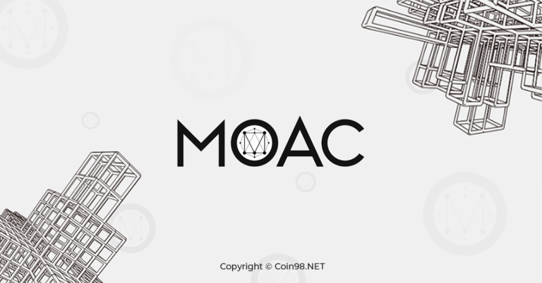 MOAC là gì? Toàn tập về tiền điện tử MOAC, MOAC Coin là gì? Có nên đầu tư vào MOAC Coin hay không?
