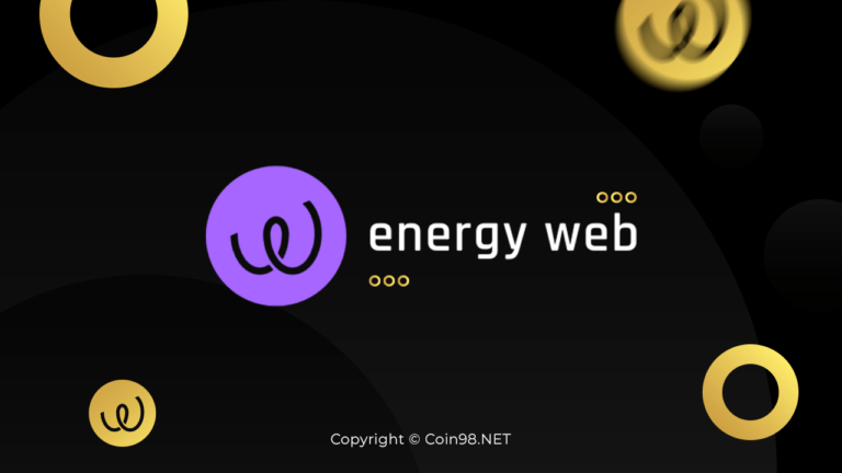 Energy Web (EWT) là gì? Energy Web (EWT) token là gì? Có nên đầu tư vào EWT không ? Toàn tập về đồng tiền điện tử EWT