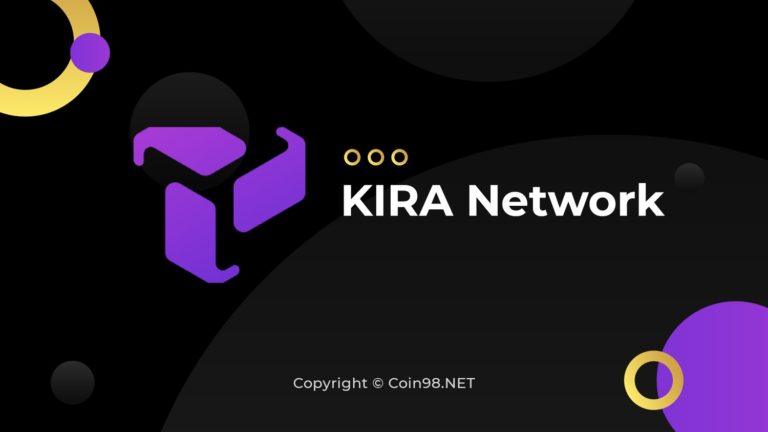 KIRA Network (KEX) là gì? KIRA Network (KEX) token là gì? Điểm nổi bật của KIRA Network, Toàn tập về đồng tiền điện tử KEX
