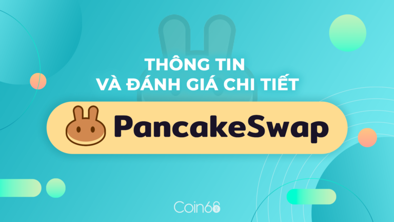 PancakeSwap là gì? PancakeSwap có an toàn không? Hướng dẫn sử dụng PancakeSwap, PancakeSwap có lừa đảo hay không?
