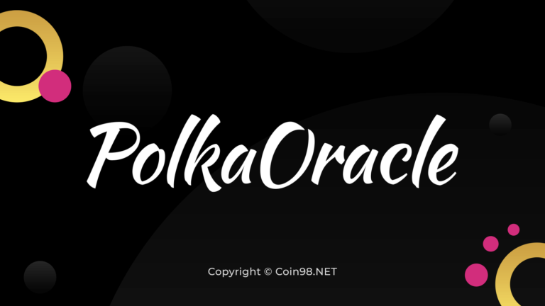 PolkaOracle (POT) là gì? PolkaOracle (POT) token là gì? Có nên đầu tư vào tiền điện tử POT không ? Toàn tập về tiền điện tử POT