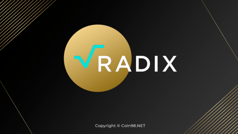 Radix (XRD) là gì? Điểm nổi bật của Radix (XRD), Toàn tập về tiền điện tử XRD, có nên đầu tư Radix (XRD) token hay không?